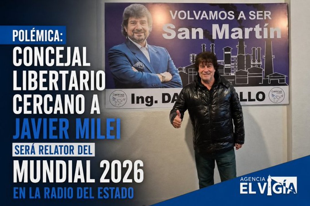 Imagen para el artículo: Doble función: Daniel Mollo, concejal libertario, será el relator del Mundial 2026 en Radio Nacional