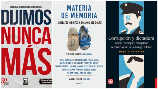 Imagen para el artículo: 50 años: Libros que recuperan la memoria y analizan la dictadura