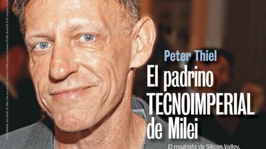 Imagen para el artículo: Peter Thiel: el padrino tecnoimperial de Milei